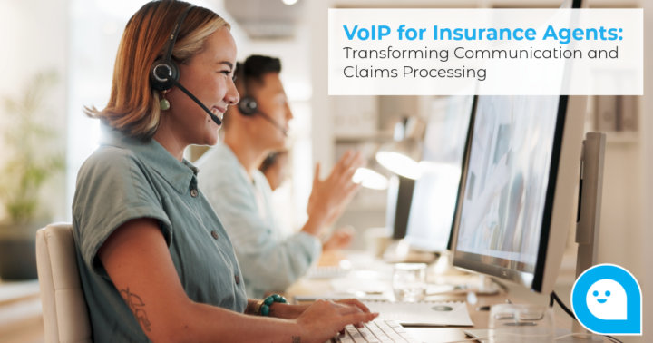 VoIP for Insurance Agents: Transforming Communication and Claims Processing